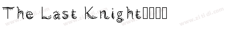 The Last Knight字体转换